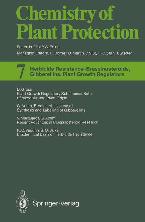 Book cover of Herbicide Resistance — Brassinosteroids, Gibberellins, Plant Growth Regulators (1991) (Chemistry of Plant Protection #7)