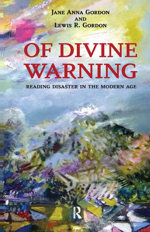 Book cover of Of Divine Warning: Disaster in a Modern Age