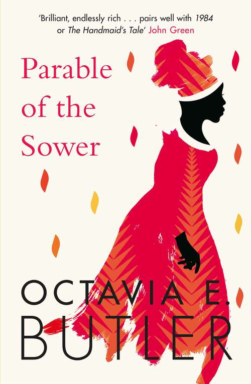 Book cover of Parable of the Sower: A powerful tale of a dark and dystopian future (Earthseed Ser. #1)