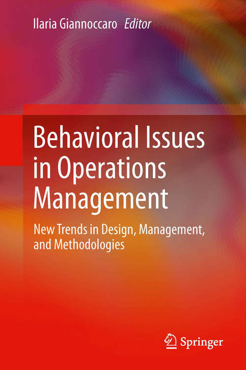 Book cover of Behavioral Issues in Operations Management: New Trends in Design, Management, and Methodologies (2013)
