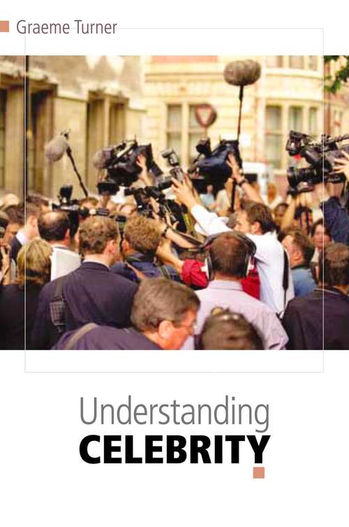 Book cover of Understanding Celebrity (PDF)