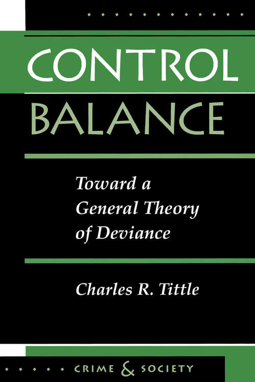 Book cover of Control Balance: Toward A General Theory Of Deviance