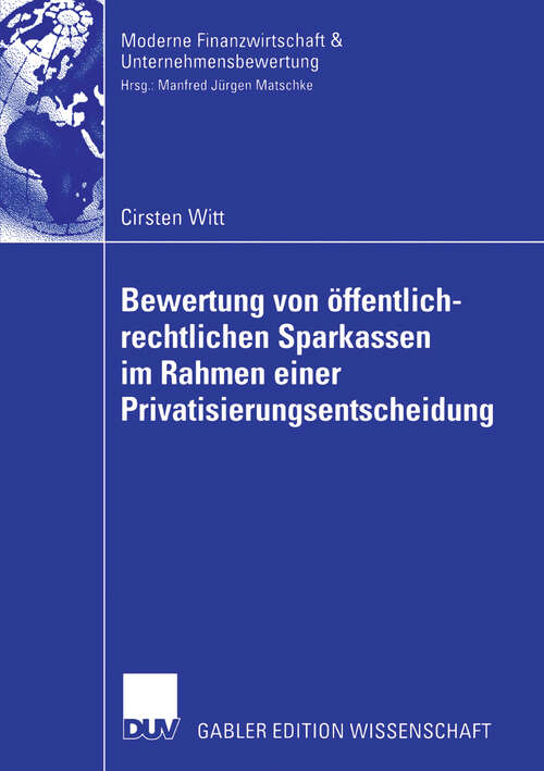 Book cover of Bewertung von öffentlich-rechtlichen Sparkassen im Rahmen einer Privatisierungsentscheidung (2006) (Finanzwirtschaft, Unternehmensbewertung & Revisionswesen)