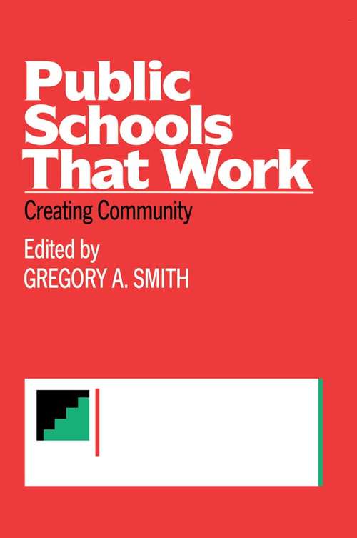 Book cover of Public Schools That Work: Creating Community (Critical Social Thought)