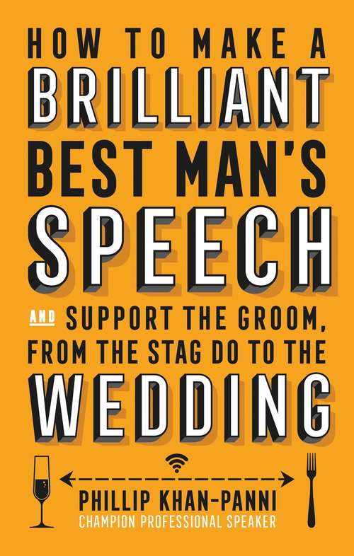 Book cover of How To Make a Brilliant Best Man's Speech: and support the groom, from the stag do to the wedding (Tom Thorne Novels #557)