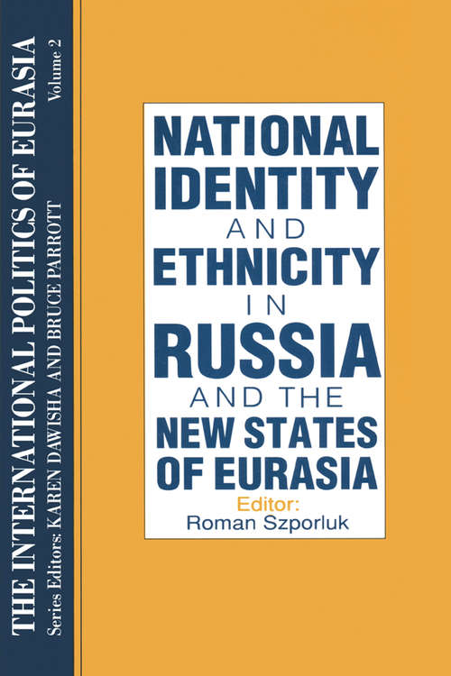 Book cover of The International Politics of Eurasia: v. 2: The Influence of National Identity (2)