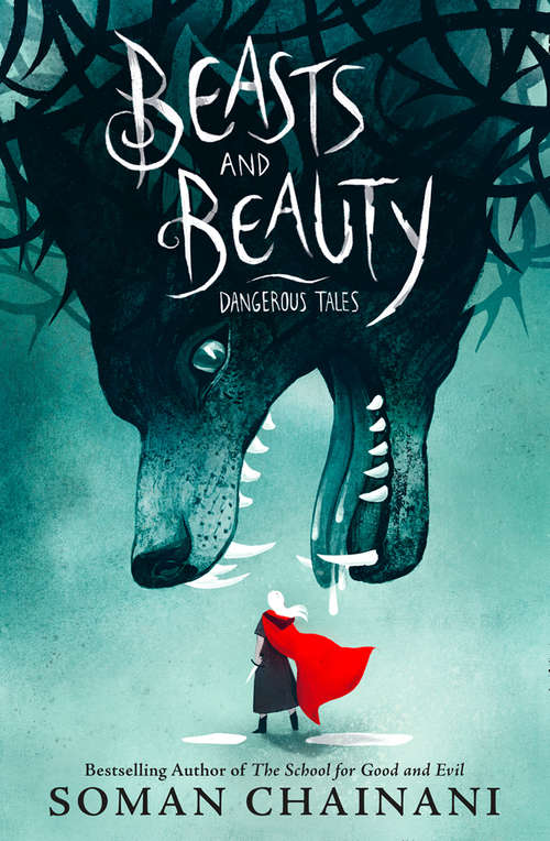 Book cover of Beasts and Beauty: Dangerous Tales