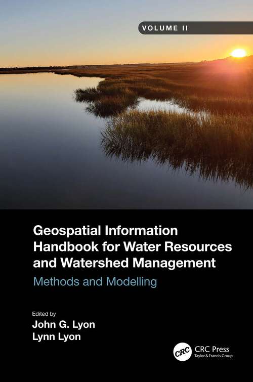 Book cover of Geospatial Information Handbook for Water Resources and Watershed Management, Volume II: Methods and Modelling