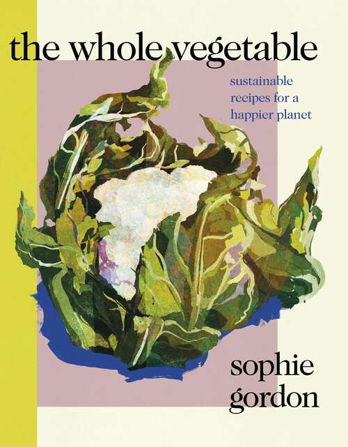 Book cover of The Whole Vegetable