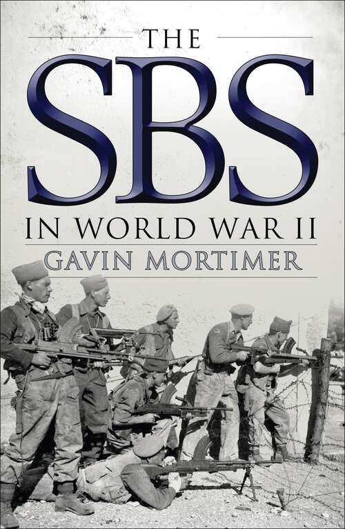 Book cover of The SBS in World War II: An Illustrated History