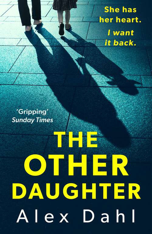 Book cover of The Other Daughter: The gripping, heart-pounding thriller from the author of Playdate
