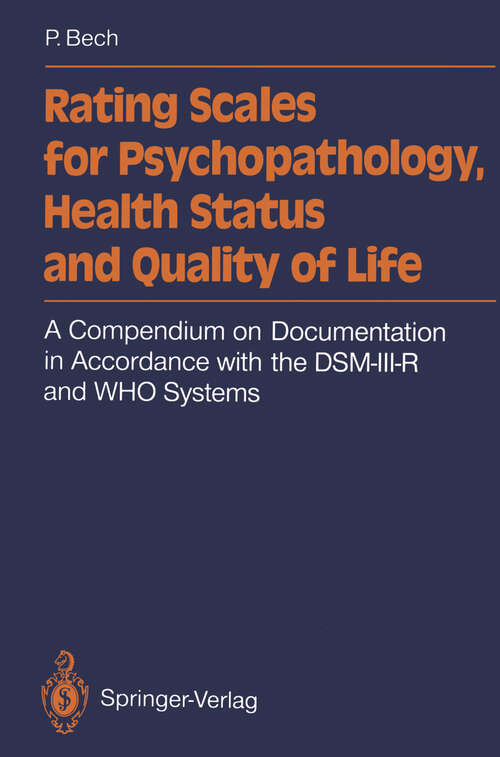 Book cover of Rating Scales for Psychopathology, Health Status and Quality of Life: A Compendium on Documentation in Accordance with the DSM-III-R and WHO Systems (1993)
