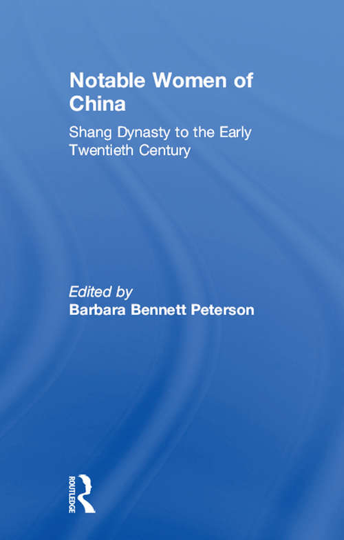 Book cover of Notable Women of China: Shang Dynasty to the Early Twentieth Century