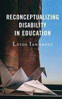 Book cover of Reconceptualizing Disability In Education (PDF) (Critical Issues In Disabilities And Education Ser.)