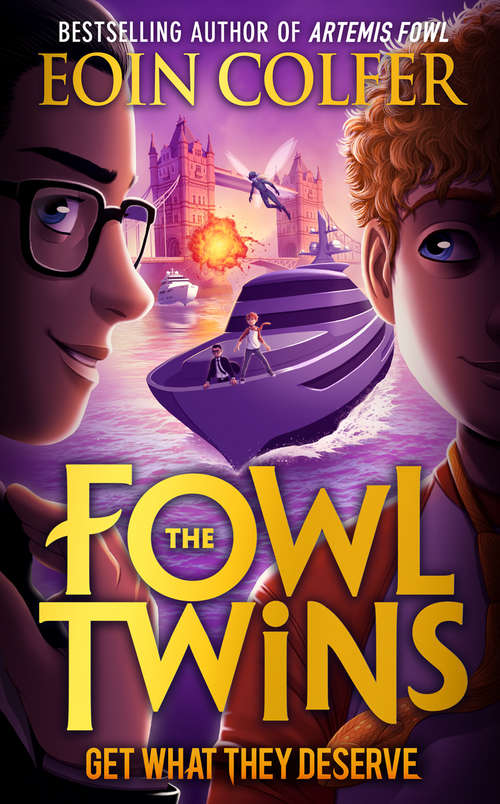 Book cover of Get What They Deserve (The Fowl Twins #3)