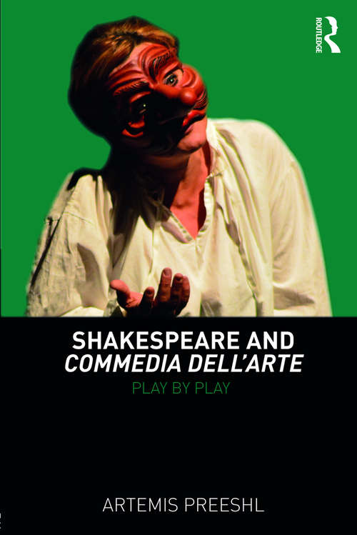 Book cover of Shakespeare and Commedia dell'Arte: Play by Play