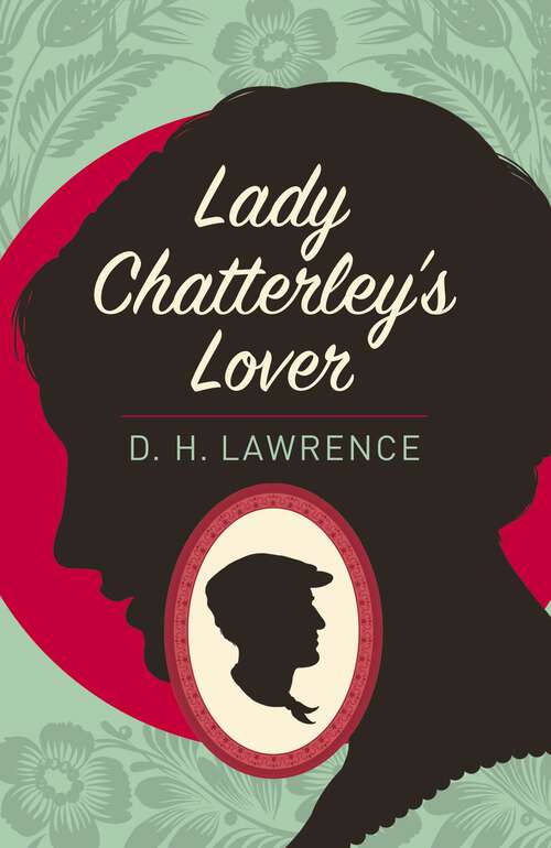 Book cover of Lady Chatterley's Lover (Arcturus Classics)