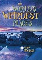 Book cover of Reading Planet KS2 - The World's Weirdest Places - Level 8: Supernova (Rising Stars Reading Planet)