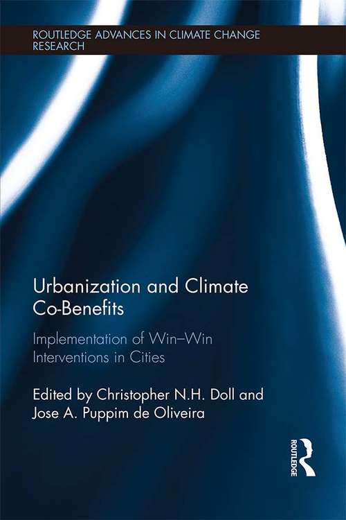 Book cover of Urbanization and Climate Co-Benefits: Implementation of win-win interventions in cities (Routledge Advances in Climate Change Research)