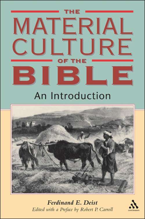 Book cover of Material Culture of the Bible: An Introduction (Biblical Seminar)