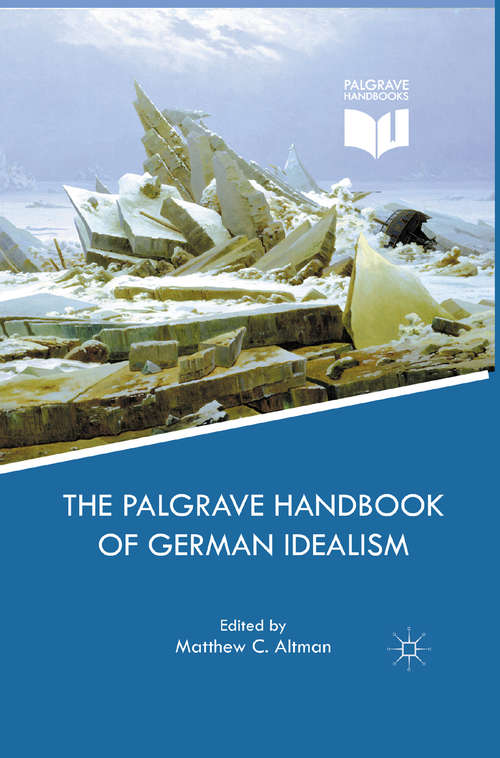 Book cover of The Palgrave Handbook of German Idealism (2014) (Palgrave Handbooks in German Idealism)
