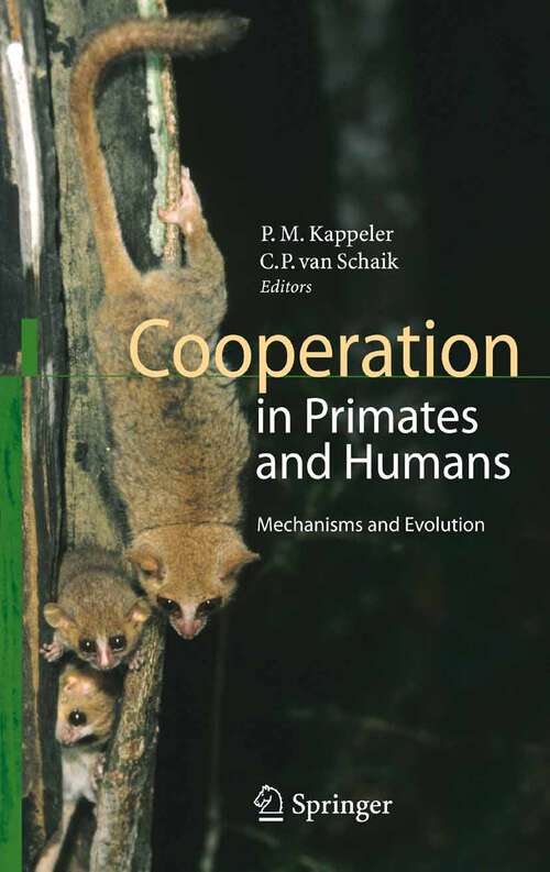 Book cover of Cooperation in Primates and Humans: Mechanisms and Evolution (2006)