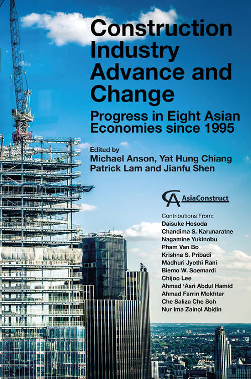Book cover of Construction Industry Advance and Change: Progress in Eight Asian Economies since 1995