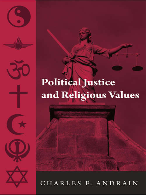 Book cover of Political Justice and Religious Values (Sociology Re-Wired)