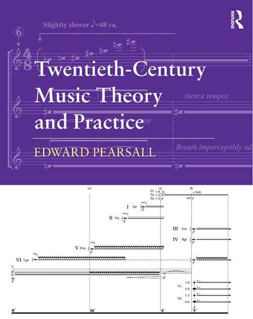 Book cover of Twentieth-Century Music Theory and Practice