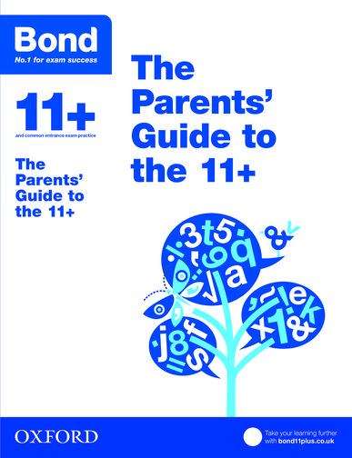 Book cover of Bond 11+: The Parents' Guide to the 11+