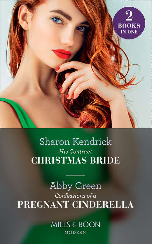 Book cover of His Contract Christmas Bride / Confessions Of A Pregnant Cinderella: His Contract Christmas Bride / Confessions Of A Pregnant Cinderella (ePub edition) (Mills And Boon Modern Ser.)
