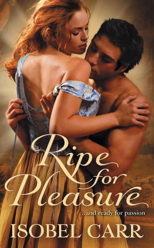 Book cover of Ripe for Pleasure (The League of Second Sons #1)