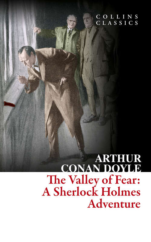 Book cover of The Valley of Fear: A Sherlock Holmes Novel - Primary Source Edition (ePub edition) (Collins Classics #7)