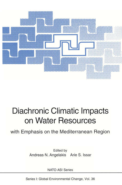Book cover of Diachronic Climatic Impacts on Water Resources: with Emphasis on the Mediterranean Region (1996) (Nato ASI Subseries I: #36)