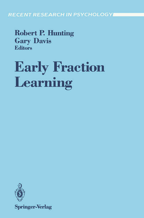 Book cover of Early Fraction Learning (1991) (Recent Research in Psychology)