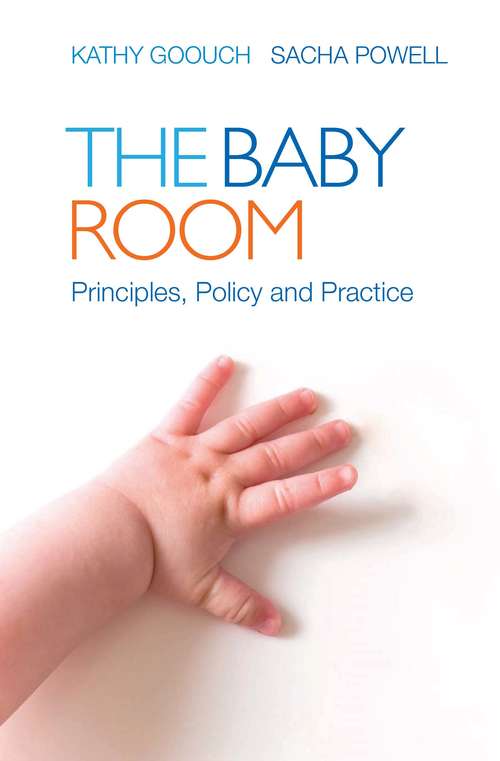 Book cover of The Baby Room (UK Higher Education OUP  Humanities & Social Sciences Education OUP)