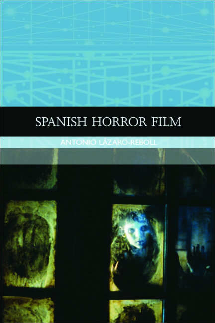 Book cover of Spanish Horror Film (Traditions in World Cinema)