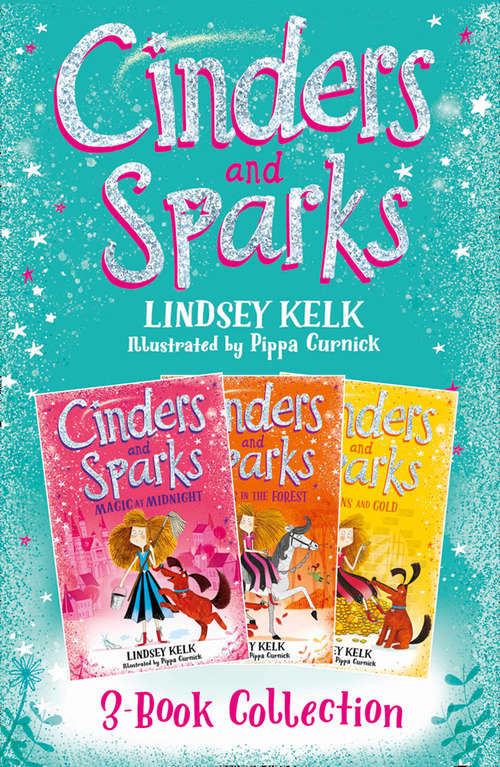 Book cover of Cinders & Sparks 3-book Story Collection: Magic At Midnight, Fairies In The Forest, Goblins And Gold (Cinders & Sparks)
