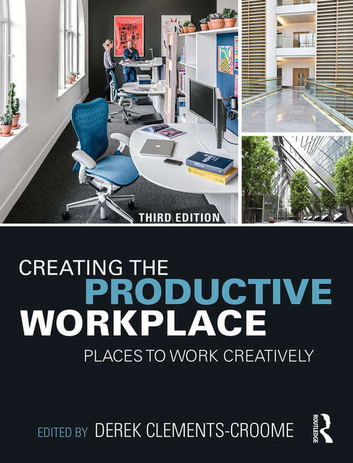Book cover of Creating the Productive Workplace: Places to Work Creatively (3)