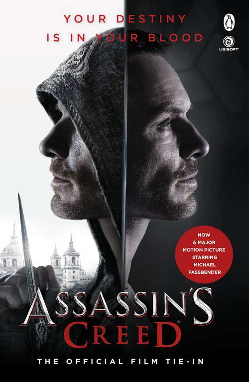 Book cover of Assassin's Creed: The Official Film Tie-In