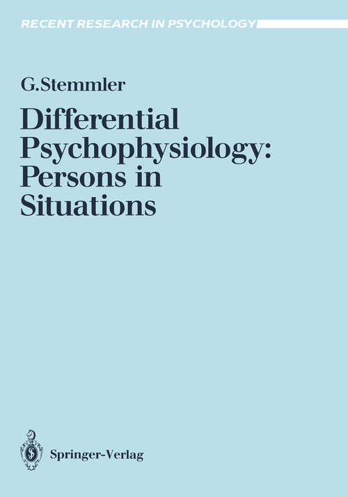 Book cover of Differential Psychophysiology: Persons in Situations (1992) (Recent Research in Psychology)