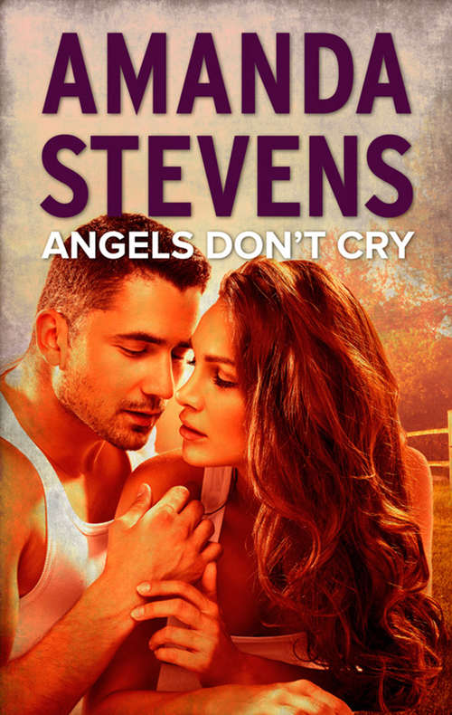 Book cover of Angels Don't Cry (ePub First edition) (Mills And Boon M&b Ser.)