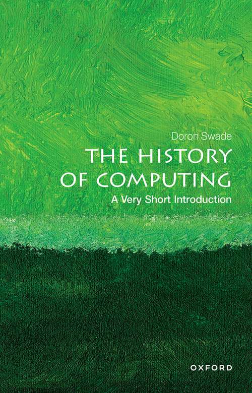 Book cover of The History of Computing: A Very Short Introduction (Very Short Introductions)
