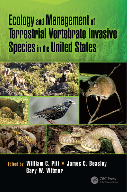Book cover of Ecology and Management of Terrestrial Vertebrate Invasive Species in the United States