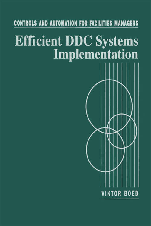 Book cover of Controls and Automation for Facilities Managers: Efficient DDC Systems Implementation