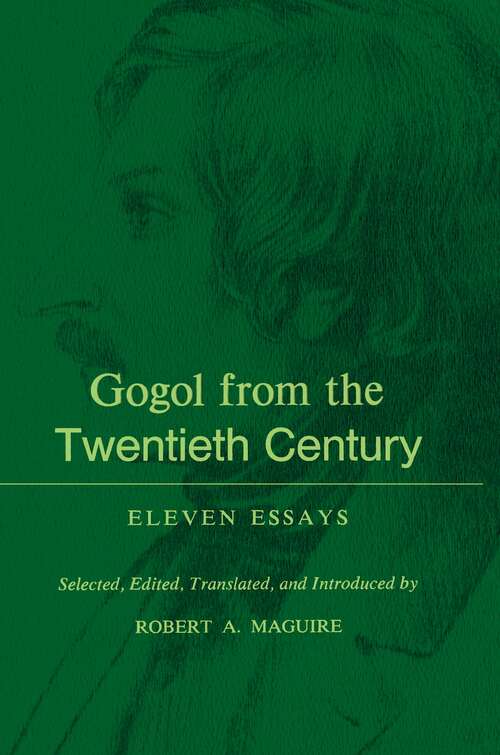 Book cover of Gogol From the Twentieth Century: Eleven Essays