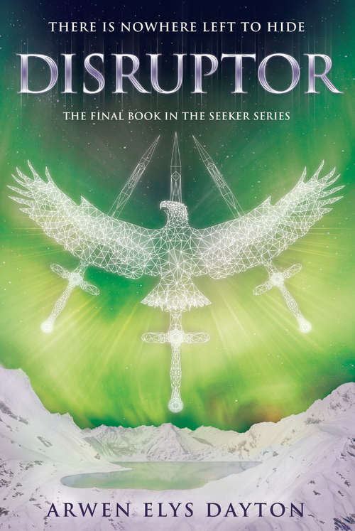 Book cover of Disruptor (Seeker Ser. #3)