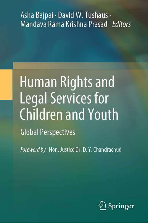 Book cover of Human Rights and Legal Services for Children and Youth: Global Perspectives (1st ed. 2023)