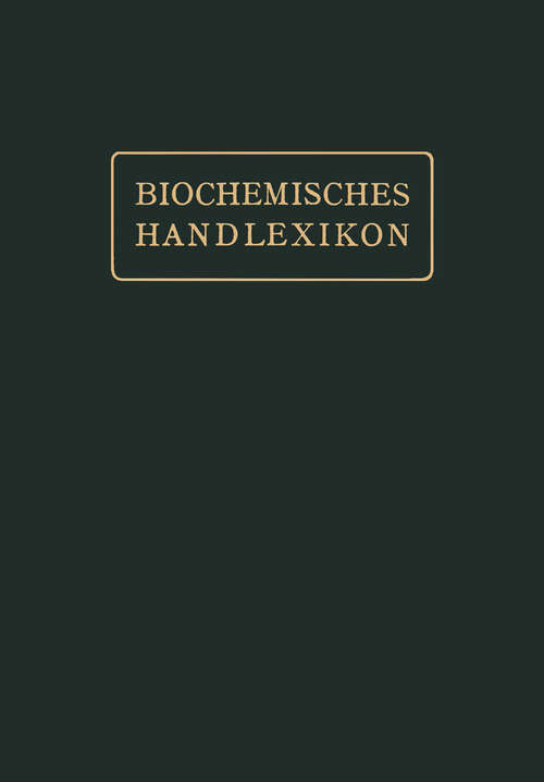 Book cover of Gerbstoffe, Flechtenstoffe, Saponine, Bitterstoffe, Terpene, Ätherische Öle, Harze, Kautschuk (1912)
