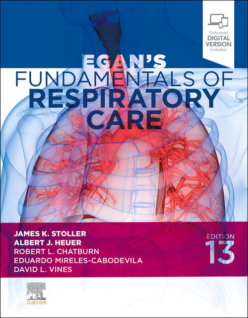 Book cover of Egan's Fundamentals of Respiratory Care: Egan's Fundamentals of Respiratory Care - E-Book (12)